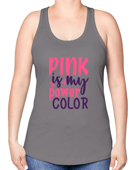 pink is my power color Style 5# - breast cancer -Racerback Tank