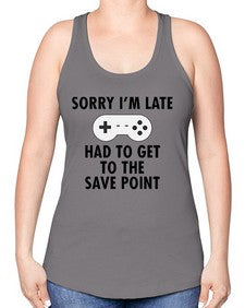 sorry im late had to get to the save point 151# - video games -Racerback Tank