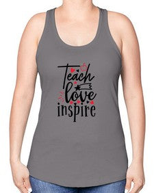 teach love inspire Style 369# - teacher -Racerback Tank