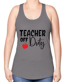 teacher off duty Style 377# - teacher -Racerback Tank