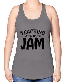 teaching is my jam Style 403# - teacher -Racerback Tank