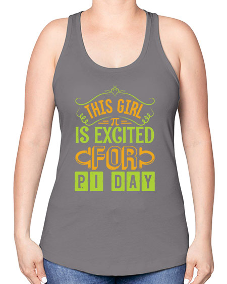 this girl is excited for pi day 48# - pi -Racerback Tank