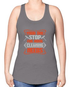 your one stop for home cleaning needs Style 492# - cleaner -Racerback Tank