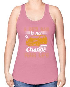 A new car is not going to change your life 50# - car -Racerback Tank