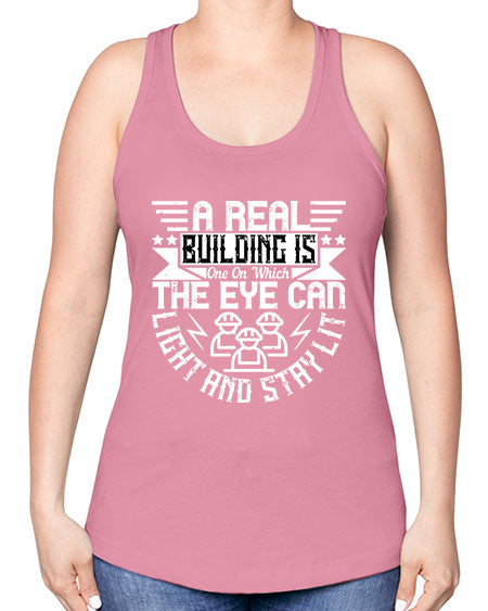 A real building is one on which the eye can light and stay lit Style 22# - architect -Racerback Tank
