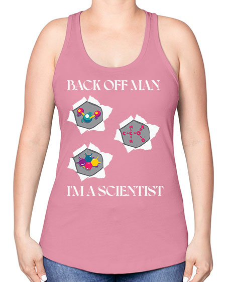BackOffManImAScientistSkinite Scientist Skinite 289# - general science -Racerback Tank