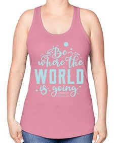 Be Where the World is Going 26# - internet -Racerback Tank