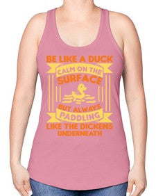 Be like a duck Style 17# - ducks -Racerback Tank