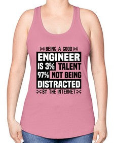 Being a good Style 608# - engineer -Racerback Tank