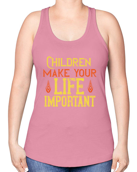Children make your life important Style 61# - kids -Racerback Tank