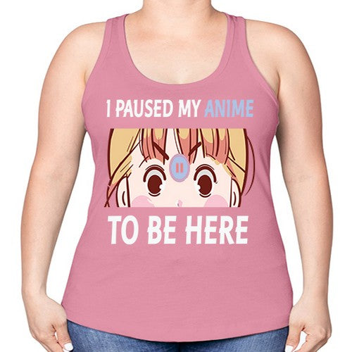 I Paused My Anime To Anime 244# - anime -Racerback Tank