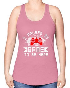 I paused my game to be here 54# - computer -Racerback Tank
