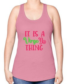 It is a virgo thing 260# - virgo -Racerback Tank
