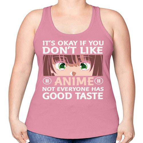 Its Ok If You Dont Like Anime 257# - anime -Racerback Tank