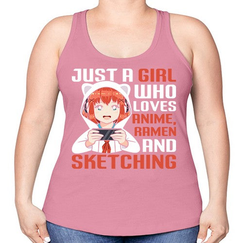 Just a girl who loves anime ramen and sketching260# - anime -Racerback Tank