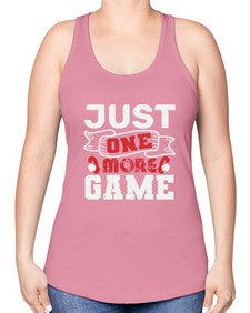 Just one more game 33# - video games -Racerback Tank