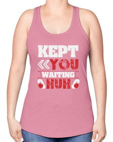 Kept you waiting huh 36# - video games -Racerback Tank