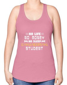 No life non money no sleep engineering student 19# - computer -Racerback Tank
