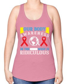 Our body awareness in the West is ridiculous Style 33# - Self awareness -Racerback Tank