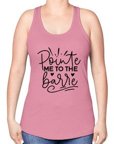 Pointe me to the barre 175# - ballet -Racerback Tank