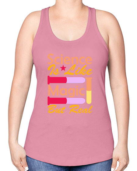 ScienceIsLikeMagicButScience tshirt design Sciencetshirtdesign 50# - general science -Racerback Tank