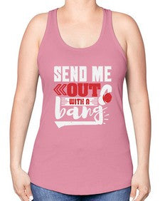 Send me outwith a bang 44# - video games -Racerback Tank