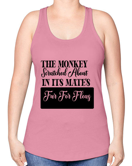 The monkey scratched about in  - monkey -Racerback Tank