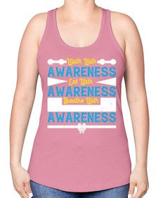 Walk with awareness Eat with awareness Breathe with awareness Style 9# - Self awareness -Racerback Tank