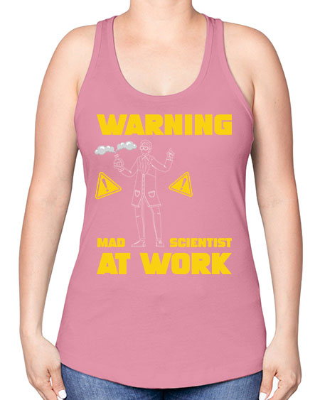 WarningMadScientistAtWorkScientistSkinite Scientist Skinite 13# - general science -Racerback Tank
