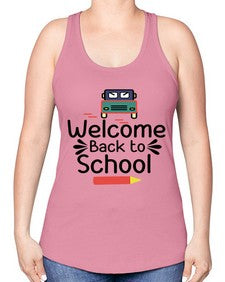 Welcome Back to School 996# - last day of school -Racerback Tank