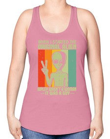 When I started the original alien 45# - ufo -Racerback Tank