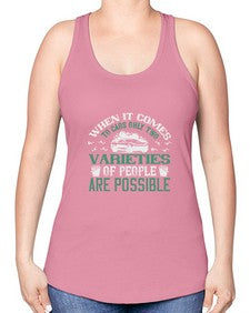 When it comes to cars only two varieties of people are possible 92# - car -Racerback Tank