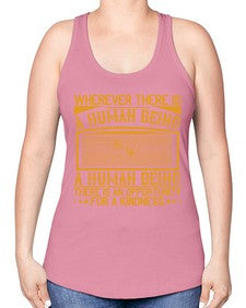 Wherever there is a human being there is an opportunity for a kindness Style 7# - volunteer -Racerback Tank