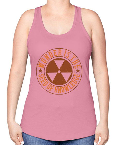 Wonder is the seed of knowledge 296# - general science -Racerback Tank