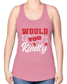 Would you kindly 55# - video games -Racerback Tank