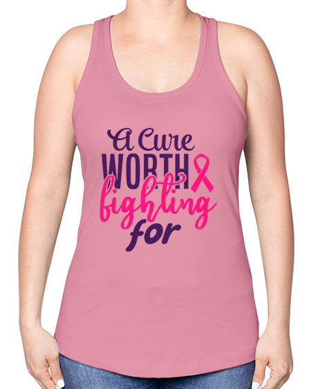 a cure worth fighting for Style 17# - breast cancer -Racerback Tank