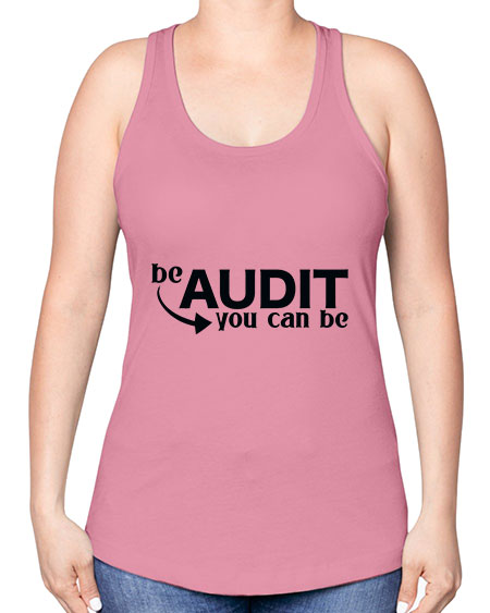 be audit you can be 592# - accountant -Racerback Tank