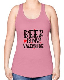 beer is my valentine 651# - beer -Racerback Tank