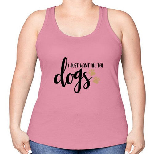 i just want all the dogs 190# - dogs -Racerback Tank