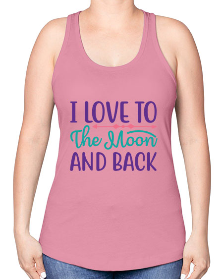 i love to the moon and back 6# - moon -Racerback Tank