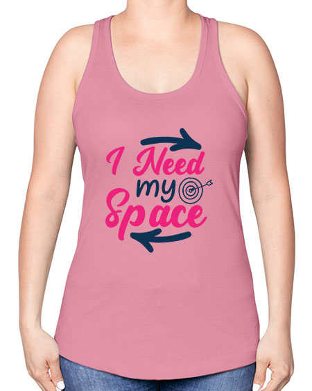 i need my space 23# - space -Racerback Tank