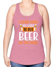 i work hard all week 252# - beer -Racerback Tank