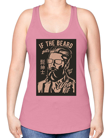 if the beard fits wear it cs 151# - bears - animals -Racerback Tank
