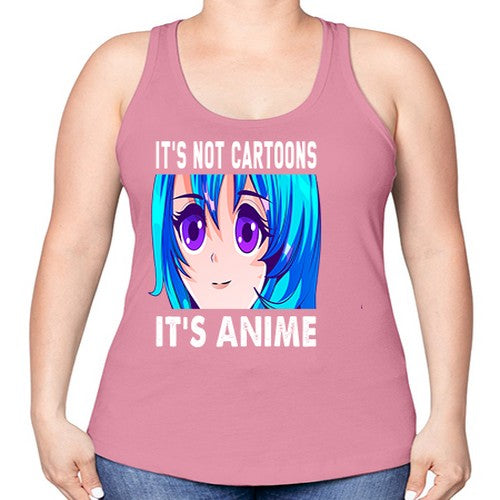 its not cartoons its anime253# - anime -Racerback Tank