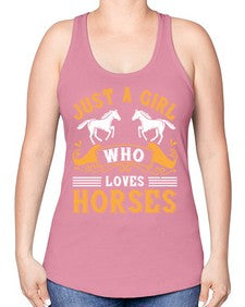 just a girl who loves horses Style 31# - horse -Racerback Tank