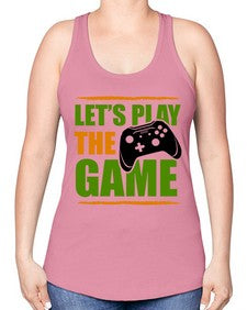 lets play the game 136# - video games -Racerback Tank