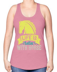 life is better with horse Style 29# - horse -Racerback Tank