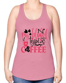 my blood type is coffee Style 289# - nurse -Racerback Tank