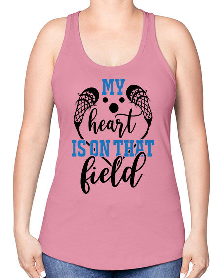 my heart is on that field 13# - lacrosse -Racerback Tank