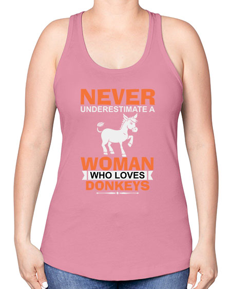 never underestimate a woman who loves donkeys Style 1# - donkey -Racerback Tank